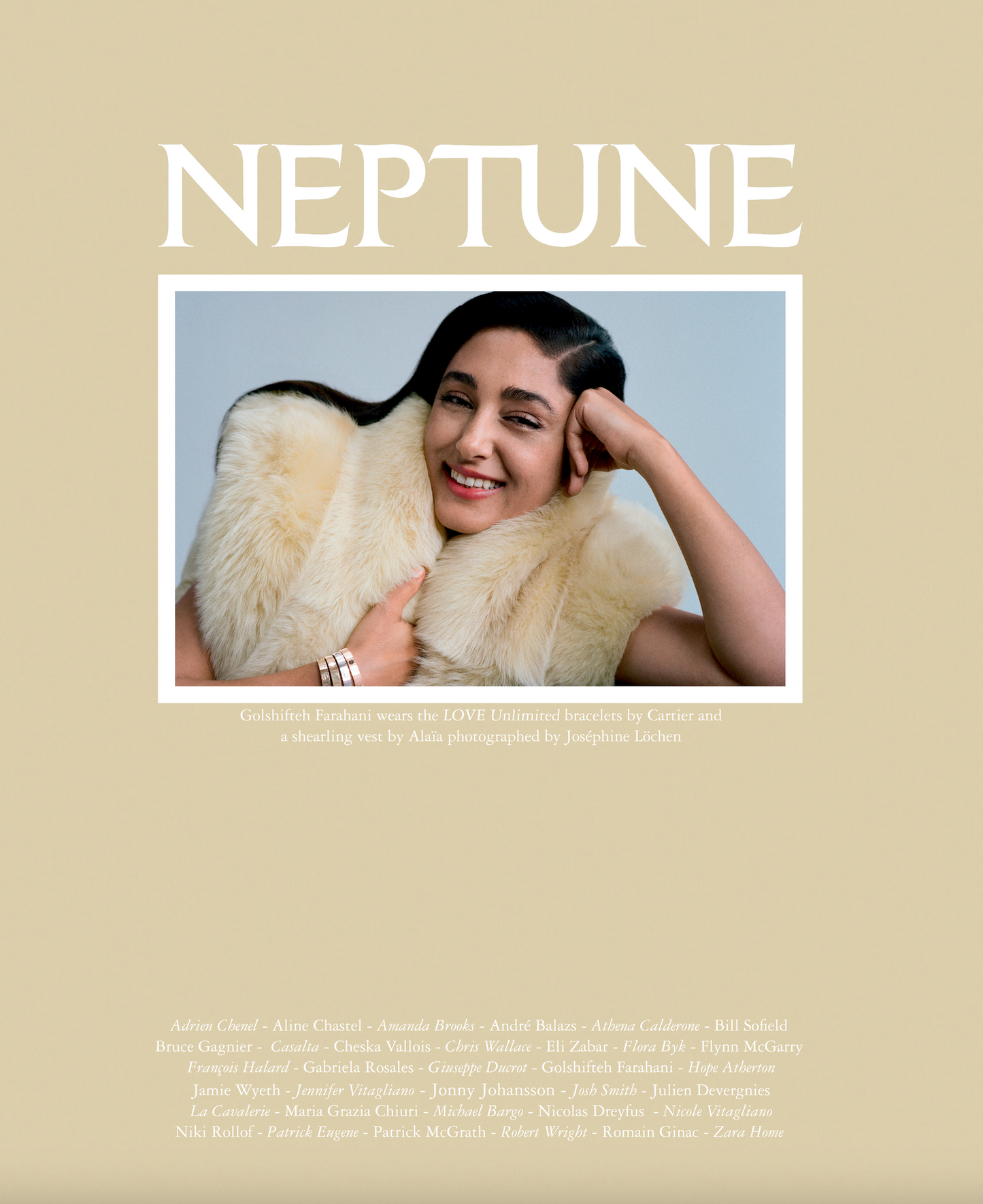 Neptune Papers Issue Nine - Cover Three: Golshifteh Farahani by Joséphine Löchen